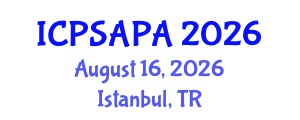 International Conference on Political Sciences and Policy Analysis (ICPSAPA) August 16, 2026 - Istanbul, Turkey