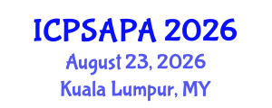 International Conference on Political Sciences and Policy Analysis (ICPSAPA) August 23, 2026 - Kuala Lumpur, Malaysia International Conference on Political Sciences and Policy Analysis (ICPSAPA) August 23, 2026 - Kuala Lumpur, Malaysia