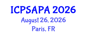 International Conference on Political Sciences and Policy Analysis (ICPSAPA) August 26, 2026 - Paris, France