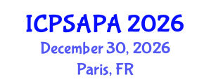 International Conference on Political Sciences and Policy Analysis (ICPSAPA) December 30, 2026 - Paris, France International Conference on Political Sciences and Policy Analysis (ICPSAPA) December 30, 2026 - Paris, France