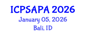 International Conference on Political Sciences and Policy Analysis (ICPSAPA) January 05, 2026 - Bali, Indonesia International Conference on Political Sciences and Policy Analysis (ICPSAPA) January 05, 2026 - Bali, Indonesia