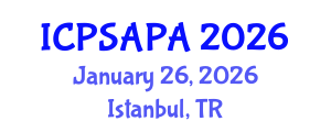 International Conference on Political Sciences and Policy Analysis (ICPSAPA) January 26, 2026 - Istanbul, Turkey