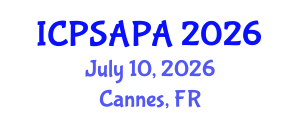 International Conference on Political Sciences and Policy Analysis (ICPSAPA) July 10, 2026 - Cannes, France
