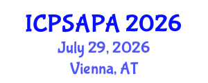 International Conference on Political Sciences and Policy Analysis (ICPSAPA) July 29, 2026 - Vienna, Austria