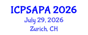 International Conference on Political Sciences and Policy Analysis (ICPSAPA) July 29, 2026 - Zurich, Switzerland