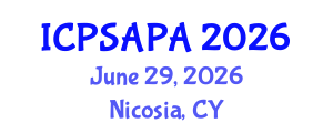 International Conference on Political Sciences and Policy Analysis (ICPSAPA) June 29, 2026 - Nicosia, Cyprus International Conference on Political Sciences and Policy Analysis (ICPSAPA) June 29, 2026 - Nicosia, Cyprus