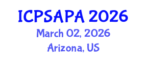 International Conference on Political Sciences and Policy Analysis (ICPSAPA) March 02, 2026 - Arizona, United States International Conference on Political Sciences and Policy Analysis (ICPSAPA) March 02, 2026 - Arizona, United States