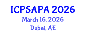 International Conference on Political Sciences and Policy Analysis (ICPSAPA) March 16, 2026 - Dubai, United Arab Emirates International Conference on Political Sciences and Policy Analysis (ICPSAPA) March 16, 2026 - Dubai, United Arab Emirates