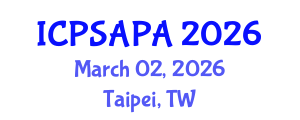International Conference on Political Sciences and Policy Analysis (ICPSAPA) March 02, 2026 - Taipei, Taiwan International Conference on Political Sciences and Policy Analysis (ICPSAPA) March 02, 2026 - Taipei, Taiwan