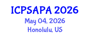 International Conference on Political Sciences and Policy Analysis (ICPSAPA) May 04, 2026 - Honolulu, United States International Conference on Political Sciences and Policy Analysis (ICPSAPA) May 04, 2026 - Honolulu, United States