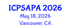 International Conference on Political Sciences and Policy Analysis (ICPSAPA) May 18, 2026 - Vancouver, Canada