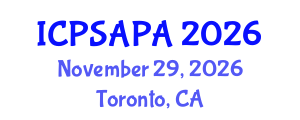 International Conference on Political Sciences and Policy Analysis (ICPSAPA) November 29, 2026 - Toronto, Canada International Conference on Political Sciences and Policy Analysis (ICPSAPA) November 29, 2026 - Toronto, Canada