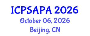 International Conference on Political Sciences and Policy Analysis (ICPSAPA) October 06, 2026 - Beijing, China International Conference on Political Sciences and Policy Analysis (ICPSAPA) October 06, 2026 - Beijing, China