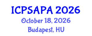 International Conference on Political Sciences and Policy Analysis (ICPSAPA) October 18, 2026 - Budapest, Hungary International Conference on Political Sciences and Policy Analysis (ICPSAPA) October 18, 2026 - Budapest, Hungary
