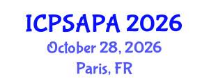 International Conference on Political Sciences and Policy Analysis (ICPSAPA) October 28, 2026 - Paris, France International Conference on Political Sciences and Policy Analysis (ICPSAPA) October 28, 2026 - Paris, France