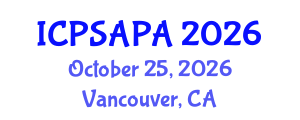International Conference on Political Sciences and Policy Analysis (ICPSAPA) October 25, 2026 - Vancouver, Canada International Conference on Political Sciences and Policy Analysis (ICPSAPA) October 25, 2026 - Vancouver, Canada