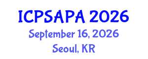 International Conference on Political Sciences and Policy Analysis (ICPSAPA) September 16, 2026 - Seoul, Republic of Korea International Conference on Political Sciences and Policy Analysis (ICPSAPA) September 16, 2026 - Seoul, Republic of Korea