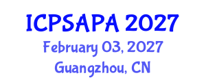International Conference on Political Sciences and Policy Analysis (ICPSAPA) February 03, 2027 - Guangzhou, China International Conference on Political Sciences and Policy Analysis (ICPSAPA) February 03, 2027 - Guangzhou, China