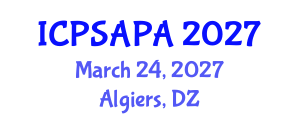 International Conference on Political Sciences and Policy Analysis (ICPSAPA) March 24, 2027 - Algiers, Algeria International Conference on Political Sciences and Policy Analysis (ICPSAPA) March 24, 2027 - Algiers, Algeria