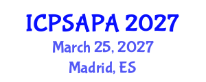 International Conference on Political Sciences and Policy Analysis (ICPSAPA) March 25, 2027 - Madrid, Spain International Conference on Political Sciences and Policy Analysis (ICPSAPA) March 25, 2027 - Madrid, Spain