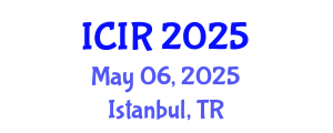 International Conference on Politics and International Relations (ICIR) May 06, 2025 - Istanbul, Turkey