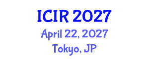 International Conference on Politics and International Relations (ICIR) April 22, 2027 - Tokyo, Japan International Conference on Politics and International Relations (ICIR) April 22, 2027 - Tokyo, Japan