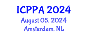 International Conference on Politics and Public Administration (ICPPA) August 05, 2024 - Amsterdam, Netherlands