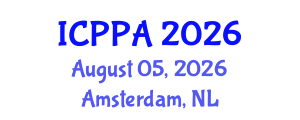 International Conference on Politics and Public Administration (ICPPA) August 05, 2026 - Amsterdam, Netherlands