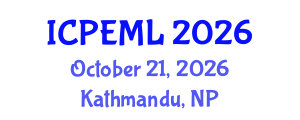 International Conference on Politics, Economics, Management and Law (ICPEML) October 21, 2026 - Kathmandu, Nepal International Conference on Politics, Economics, Management and Law (ICPEML) October 21, 2026 - Kathmandu, Nepal