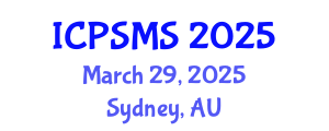 International Conference on Politics, Sociology and Media Studies (ICPSMS) March 29, 2025 - Sydney, Australia
