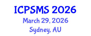 International Conference on Politics, Sociology and Media Studies (ICPSMS) March 29, 2026 - Sydney, Australia