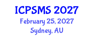 International Conference on Politics, Sociology and Media Studies (ICPSMS) February 25, 2027 - Sydney, Australia International Conference on Politics, Sociology and Media Studies (ICPSMS) February 25, 2027 - Sydney, Australia