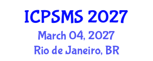 International Conference on Politics, Sociology and Media Studies (ICPSMS) March 04, 2027 - Rio de Janeiro, Brazil International Conference on Politics, Sociology and Media Studies (ICPSMS) March 04, 2027 - Rio de Janeiro, Brazil
