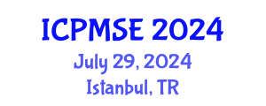 International Conference on Polymer Materials Science and Engineering (ICPMSE) July 29, 2024 - Istanbul, Turkey