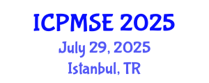 International Conference on Polymer Materials Science and Engineering (ICPMSE) July 29, 2025 - Istanbul, Turkey