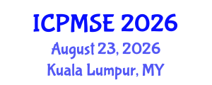 International Conference on Polymer Materials Science and Engineering (ICPMSE) August 23, 2026 - Kuala Lumpur, Malaysia