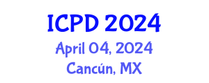 International Conference on Population and Development (ICPD) April 04, 2024 - Cancún, Mexico
