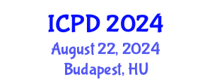 International Conference on Population and Development (ICPD) August 22, 2024 - Budapest, Hungary