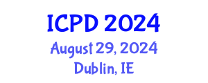 International Conference on Population and Development (ICPD) August 29, 2024 - Dublin, Ireland