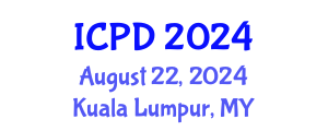 International Conference on Population and Development (ICPD) August 22, 2024 - Kuala Lumpur, Malaysia