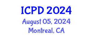 International Conference on Population and Development (ICPD) August 05, 2024 - Montreal, Canada