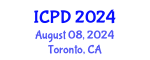 International Conference on Population and Development (ICPD) August 08, 2024 - Toronto, Canada