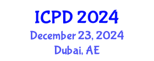 International Conference on Population and Development (ICPD) December 23, 2024 - Dubai, United Arab Emirates