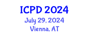 International Conference on Population and Development (ICPD) July 29, 2024 - Vienna, Austria