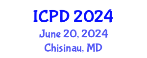 International Conference on Population and Development (ICPD) June 20, 2024 - Chisinau, Republic of Moldova