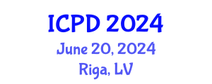 International Conference on Population and Development (ICPD) June 20, 2024 - Riga, Latvia