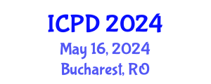International Conference on Population and Development (ICPD) May 16, 2024 - Bucharest, Romania