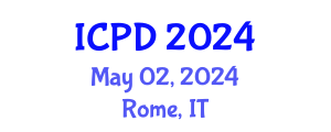 International Conference on Population and Development (ICPD) May 02, 2024 - Rome, Italy