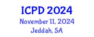 International Conference on Population and Development (ICPD) November 11, 2024 - Jeddah, Saudi Arabia