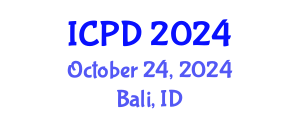 International Conference on Population and Development (ICPD) October 24, 2024 - Bali, Indonesia